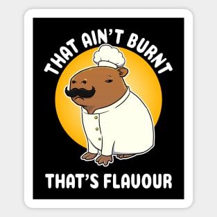 That ain't burnt that's flavour Capybara Chef Cartoon Magnet